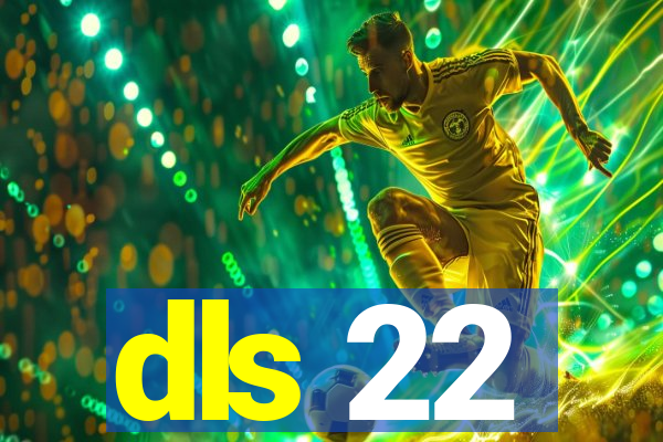dls 22
